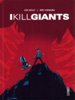 I Kill Giants de Kelly Joe chez Hi Comics