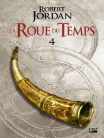 La Roue Du Temps, T2.2 : La Grande Quete - Deuxieme Partie de Jordan Robert chez Bragelonne