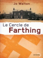 Le Cercle De Farthing de Walton Jo chez Denoel