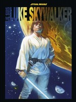 Je Suis Luke Skywalker de Xxx chez Panini