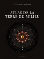 Atlas De La Terre Du Milieu de Fonstad Karen Wynn chez Bragelonne