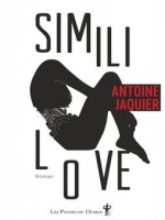 Simili-love de Jaquier Antoine chez Diable Vauvert