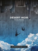 Desert Noir de Pauchet Adrien chez Forges Vulcain