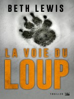 La Voie Du Loup de Lewis-b chez Bragelonne