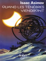 Quand Les Tenebres Viendront de Asimov, Isaac chez Gallimard