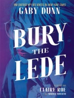 Bury The Lede de Dunn/roe chez Akileos