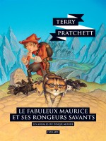 Le Fabuleux Maurice Et Ses Rongeurs Savants de Pratchett Terry chez Atalante