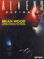 T02 - Brian Wood - Aliens : Defiance, Volume 2 de Wood Brian chez Vestron