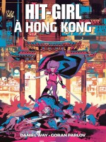 Hit Girl A Hong Kong de Way/parlov chez Panini