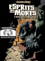 Esprits Des Morts de Allan Poe E/corben R chez Delirium 77