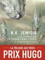 Les Livres De La Terre Fracturee - T02 - La Porte De Cristal de Jemisin N.k. chez J'ai Lu