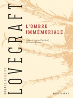 L'ombre Immemoriale de Lovecraft H.p. chez Bragelonne