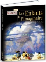 Les Enfants De L'imaginaire de Marigny Jean chez Terredebrume