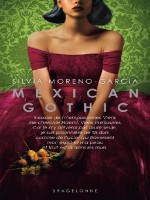 Mexican Gothic de Moreno-garcia Silvia chez Bragelonne