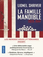 La Famille Mandible 2029-2047 de Shriver Lionel chez Pocket