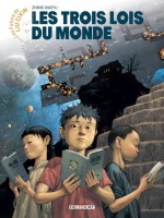 Les Futurs De Liu Cixin - T03 - Les Futurs De Liu Cixin - Les Trois Lois Du Monde de Zhang Xiaoyu chez Delcourt