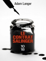 Le Contrat Salinger de Langer Adam chez 10 X 18