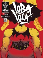 Mutafukaz' Loba Loca T3 de Run/singelin chez Ankama