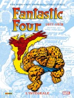 Fantastic Four : L'integrale 1977-1978 de Thomas/wein/perez chez Panini