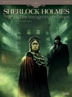 Sherlock Holmes Et Les Voyageurs Du Temps 02 - Fugit Irreparabile Tempus de Xxx chez Soleil