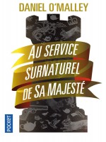 Au Service Surnaturel De Sa Majeste de O'malley Daniel chez Pocket