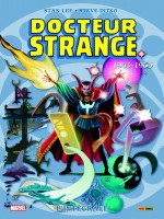 Docteur Strange: L'integrale T01 (1963-66) Ned de Lee/ditko chez Panini