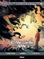 Le Cimetiere Des Ames - Tome 01 de Corbeyran/manna chez Glenat