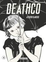 Deathco T4 de Kaneko Atsushi chez Casterman