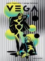 Vega de Lehman/legendre chez Albin Michel