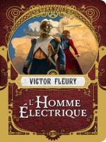 L'homme Electrique de Fleury Victor chez Bragelonne