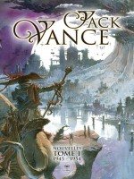 Jack Vance - Nouvelles 1945 - 1954 de Vance Jack chez Belial