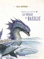 Le Voyage Du Basilic de Brennan Marie chez Atalante