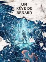 Un Reve De Renard de Sundberg Minna chez Akileos