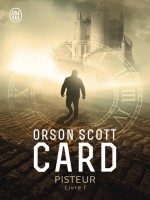 Pisteur, Livre 1 de Card Orson Scott chez J'ai Lu