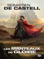 Les Manteaux De Gloire de De Castell Sebastien chez Milady Imaginai