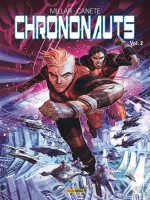 Chrononauts Vol. 2 de Millar/canete chez Panini