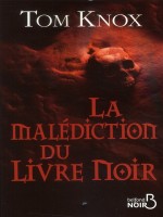 La Malediction Du Livre Noir de Knox Tom chez Belfond