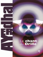 Le Chant Du Drille Ned de Ayerdhal chez Diable Vauvert