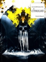 Nombreuses Vies De Cthulhu (les) de Marcel/patrick chez Moutons Electr