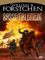 Regiment Perdu T2 - Rassemblement de Forstchen/william chez Milady