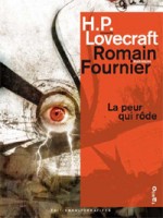 La Peur Qui Rode de Lovecraft/fourn chez Alternatives