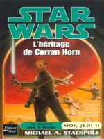 Star Wars N55 L'heritage De Corran Horn de Stackpole Michael A chez Fleuve Noir