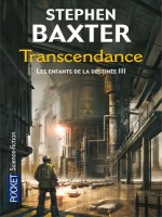 Les Enfants De La Destinee T3 Transcendance de Baxter Stephen chez Pocket