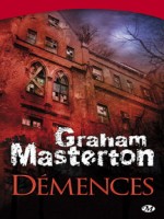 Demences de Masterton/graham chez Milady