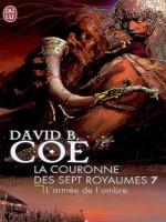 La Couronne Des 7 Royaumes - 7 - L'armee De L'ombre de Coe David B. chez J'ai Lu