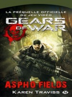 Gears Of War Aspho Fields de Traviss/karen chez Milady