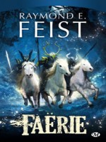 Faeries de Feist/raymond chez Milady