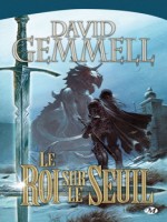 Drenai - Roi Sur Le Seuil (le) de Gemmell/david chez Milady
