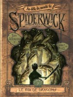 Au-dela Du Monde De Spiderwick T3 Le Roi De Dragons de Di Terlizzi Tony chez Pocket Jeunesse