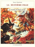 Annales Du Disque-monde 03 - Huitieme Fille (la) de Pratchett/terry chez Atalante